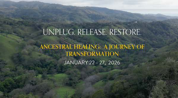 UNPLUG 🜁 RELEASE 🜁 RESTORE: A Sacred Invitation for Retreat at Ater Tumti in Costa Rica